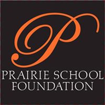 Prairie School Foundation