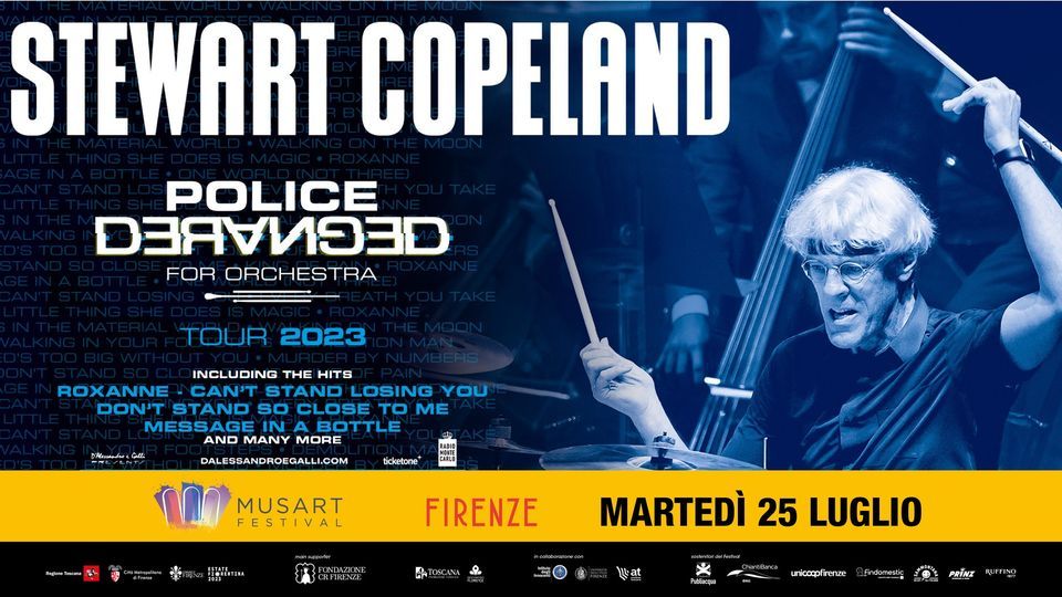 Stewart Copeland\u2019s Police Deranged for Orchestra a Firenze | MusArt Festival 2023