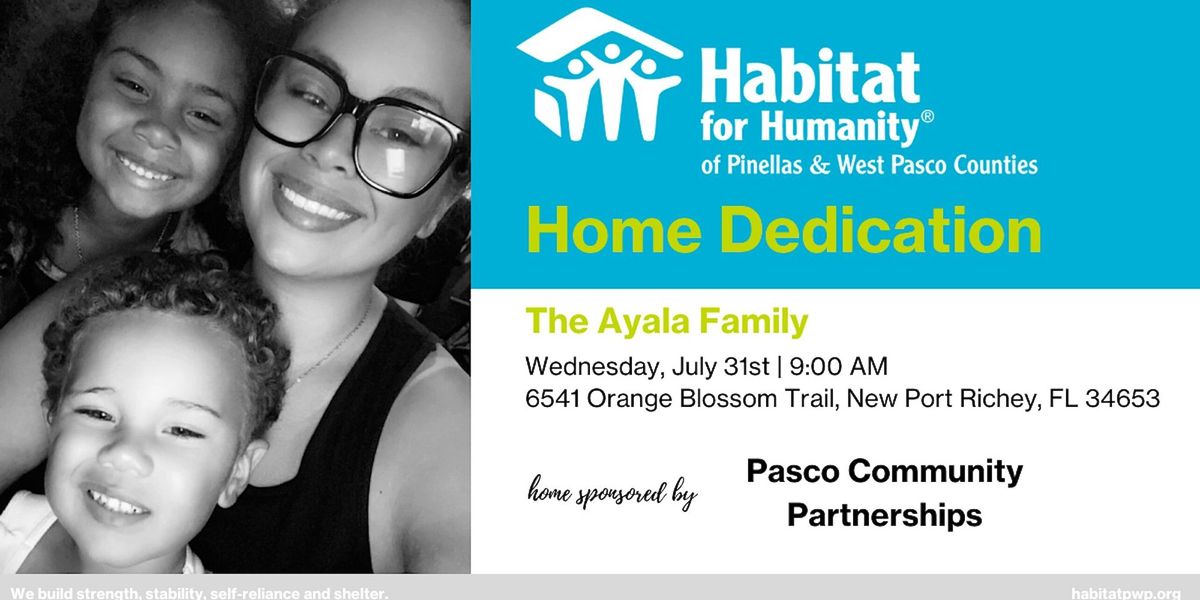 The Ayala Family Home Dedication