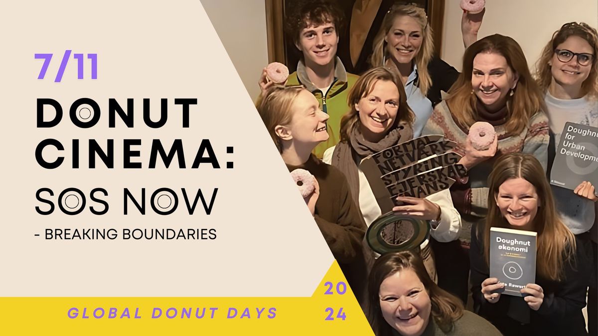 Donut Cinema: \u2019SOS NOW - Breaking Boundaries' \/\/ Global Donut Days 2024