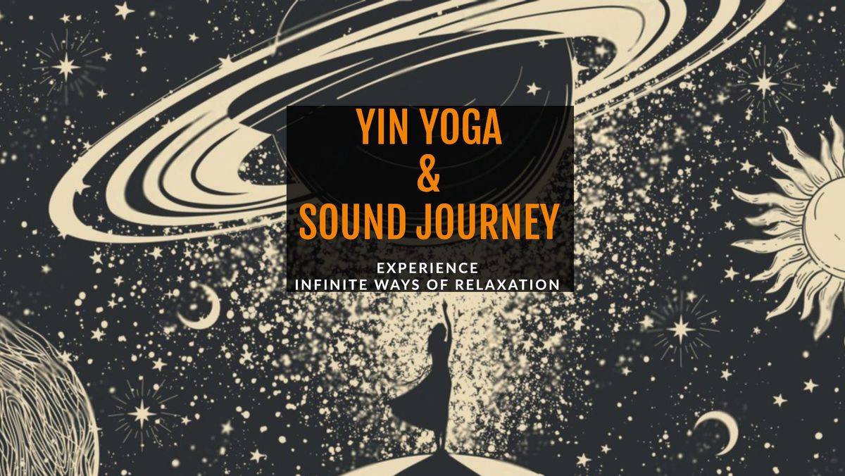 Yin Yoga and Sound Journey