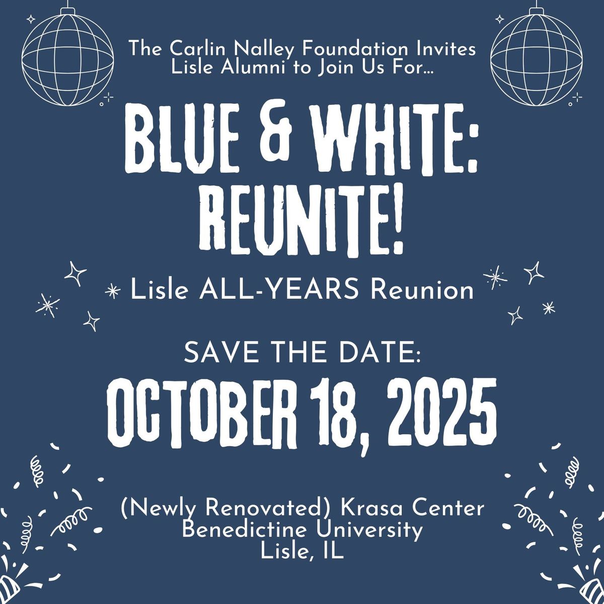 Lisle ALL-YEARS Reunion, Blue & White: Reunite! \ud83d\udc99\ud83e\udd0d