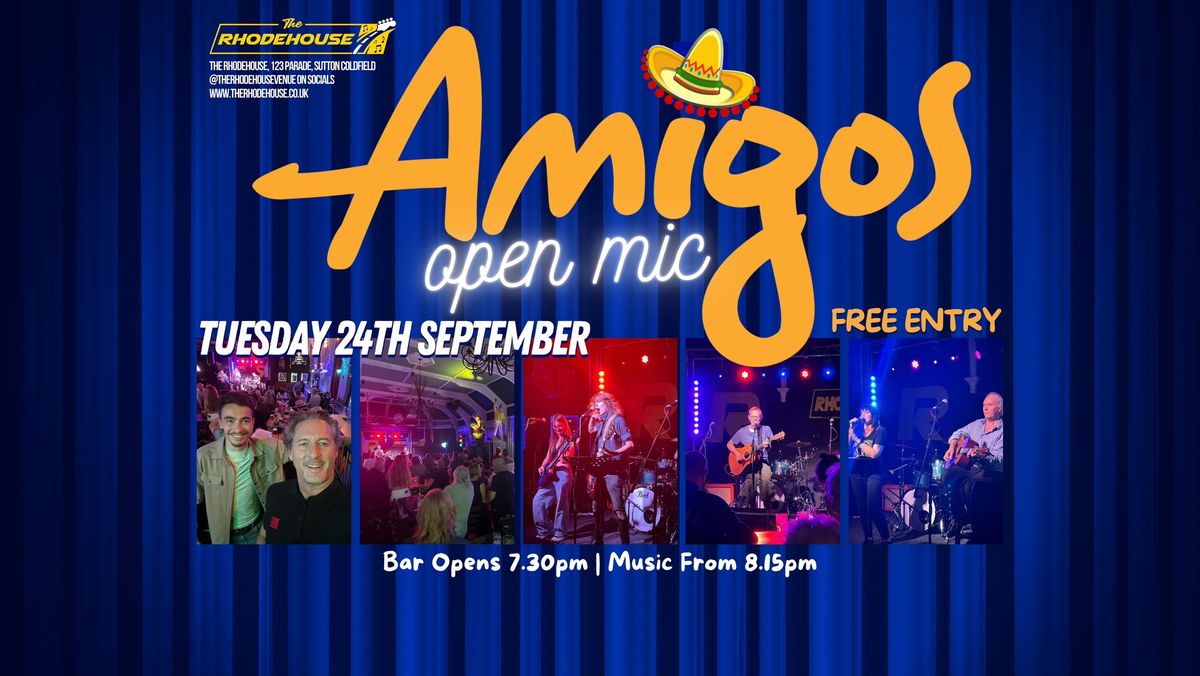 Amigos Open Mic Night at The Rhodehouse