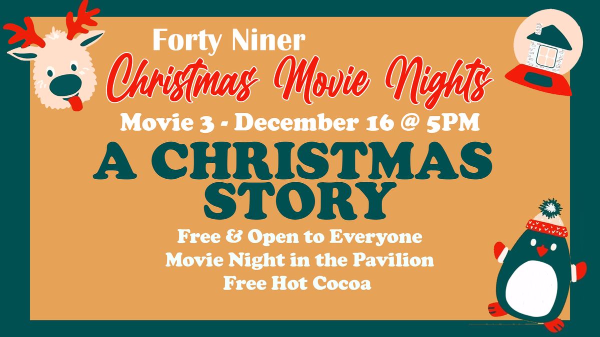 Forty Niner Christmas Movie Nights - Day 3 - A Christmas Story