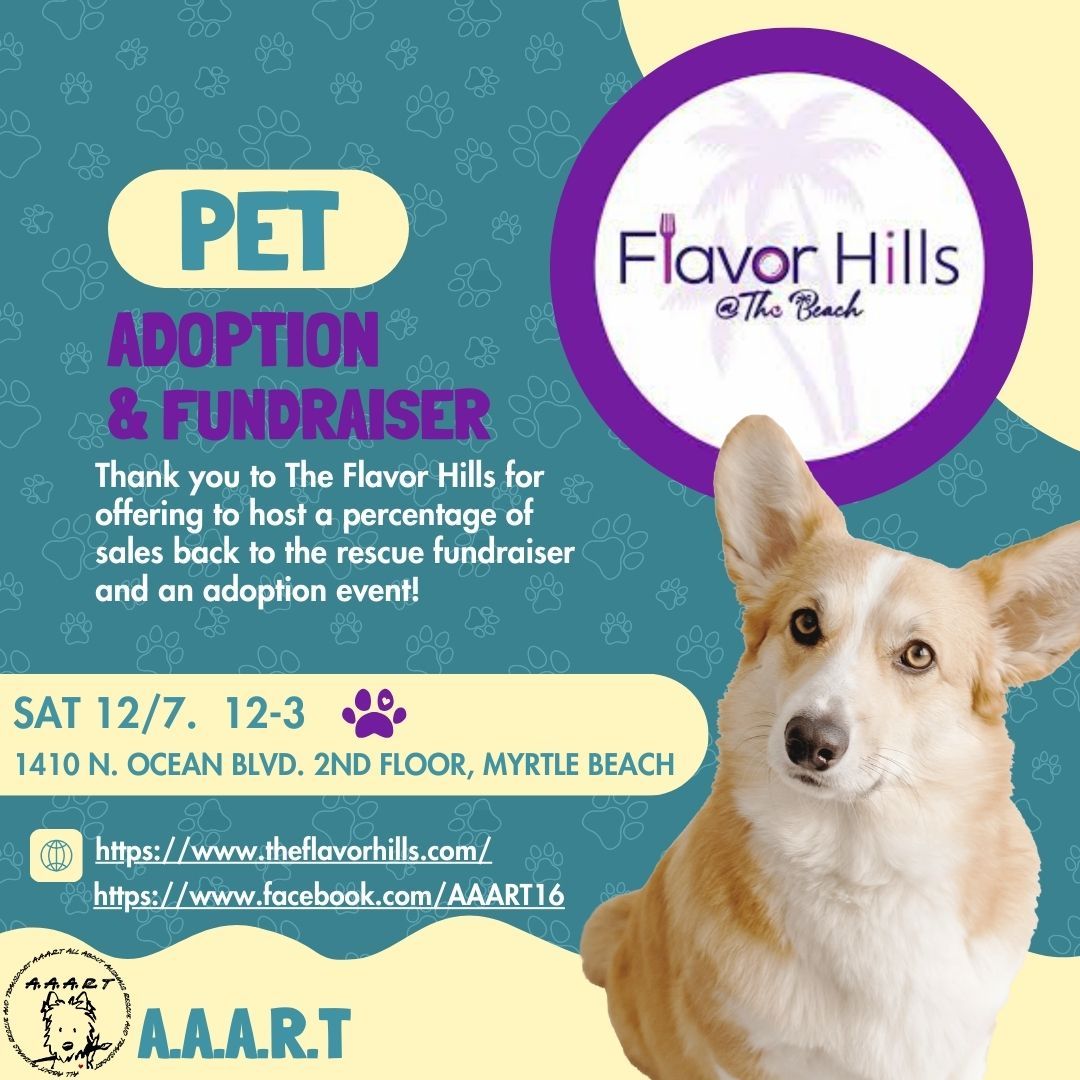 Adoption and Fundraiser event with Flavor Hills Myrtle Beach