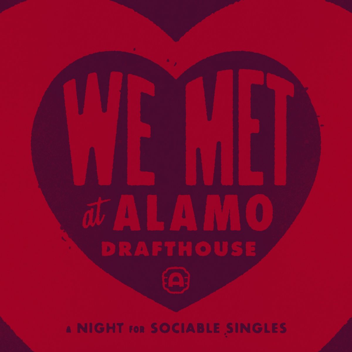 We Met at Alamo Speed Dating Event