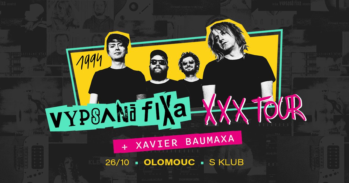 Vypsan\u00e1 FIXA +Xavier Baumaxa  OLOMOUC S KLUB