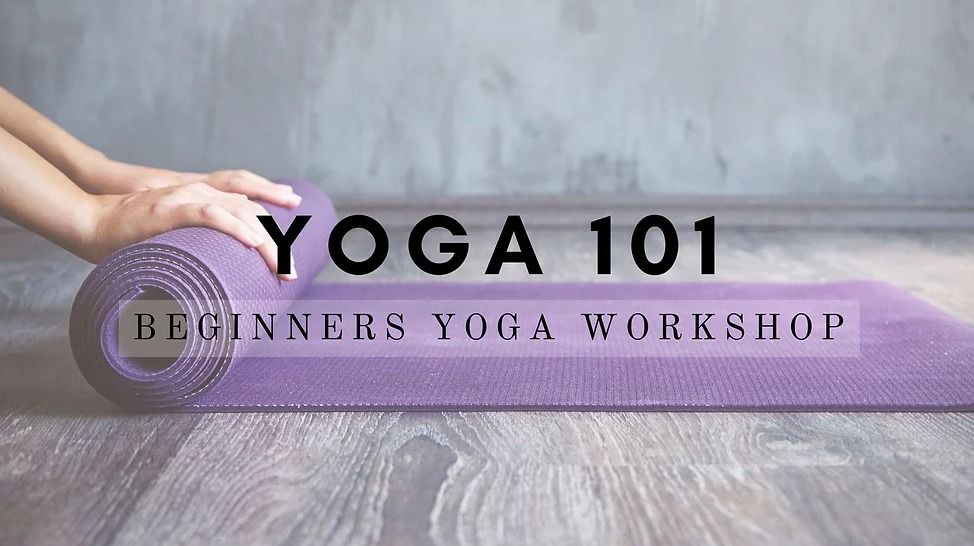 Yoga 101: Beginners workshop with Emily Warrior Yoga