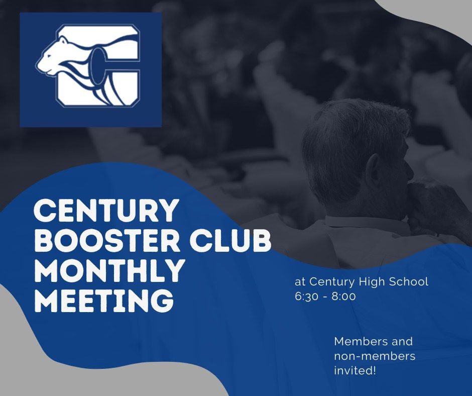 Monthly Century Booster Club Meeting