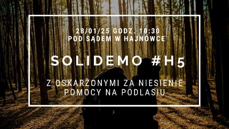 Demonstracja solidarno\u015bciowa z oskar\u017conymi za niesienie pomocy humanitarnej na Podlasiu \/ HAJN\u00d3WKA