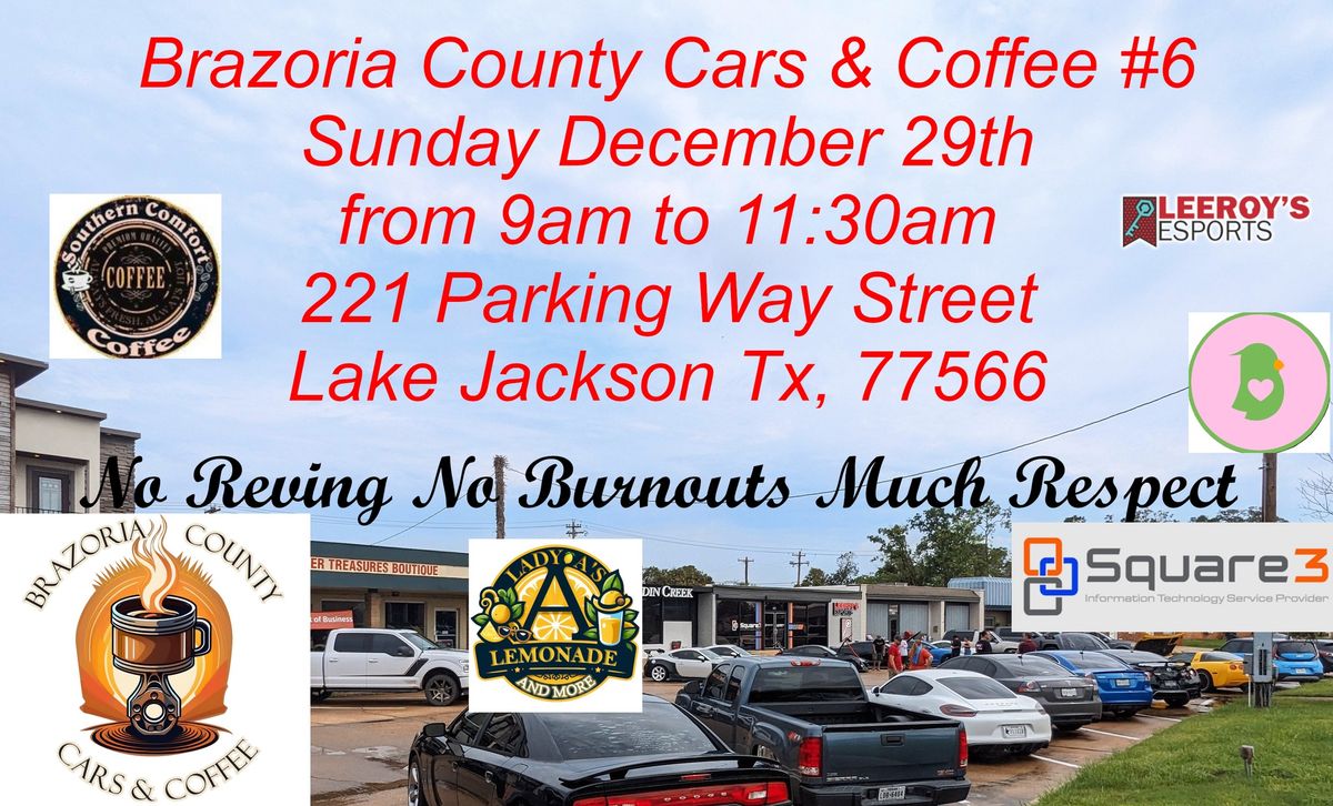 Brazoria County Cars & Coffee #6