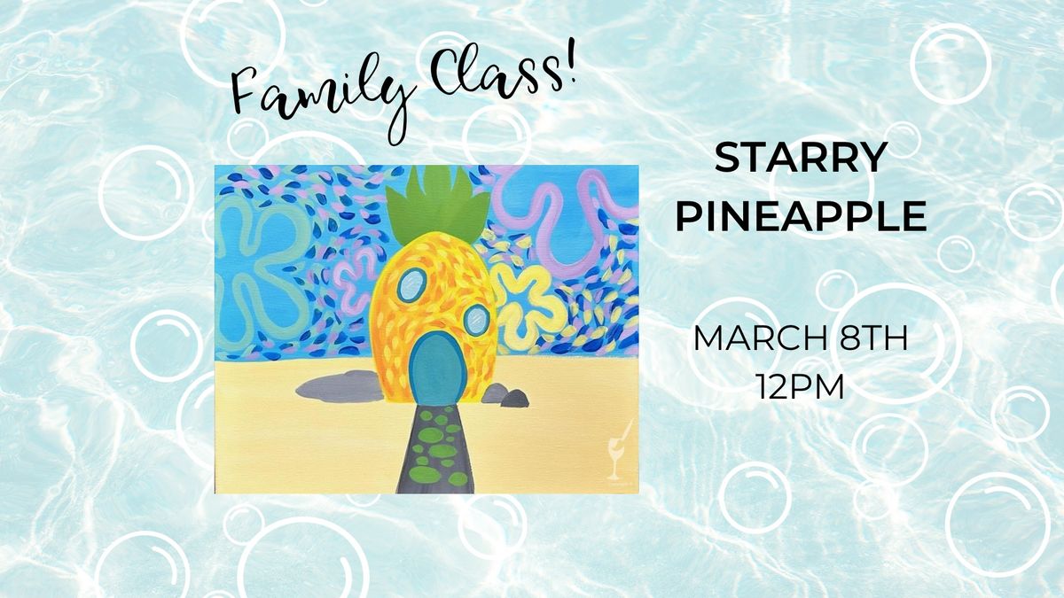 Family Class! Starry Pineapple \ud83c\udf4d 