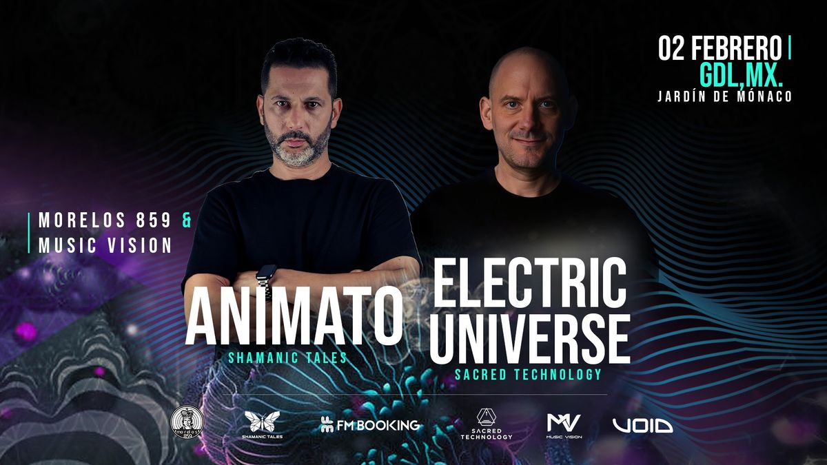 Animato & Electric Universe en Guadalajara