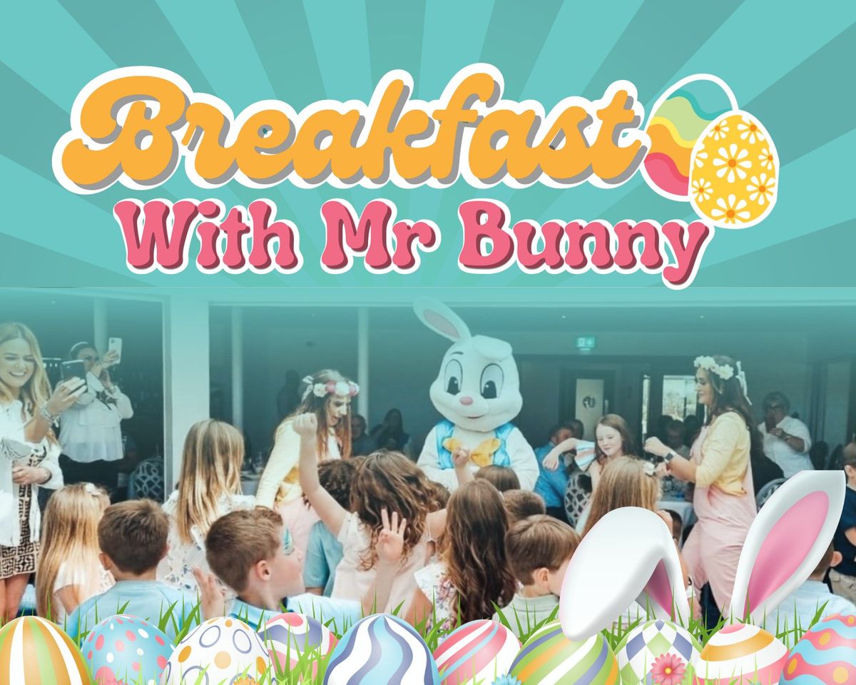 Breakfast With Mr Bunny