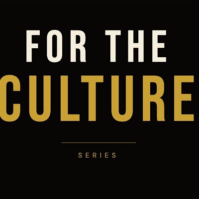 For the Culture