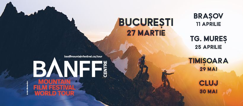 BANFF Mountain Film Festival Romania - Bucure\u0219ti