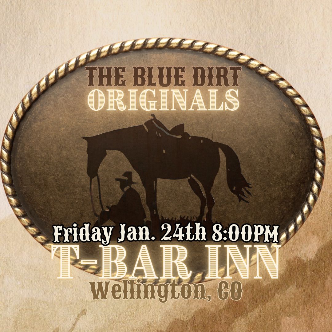 Blue Dirt Originals @ T-Bar inn