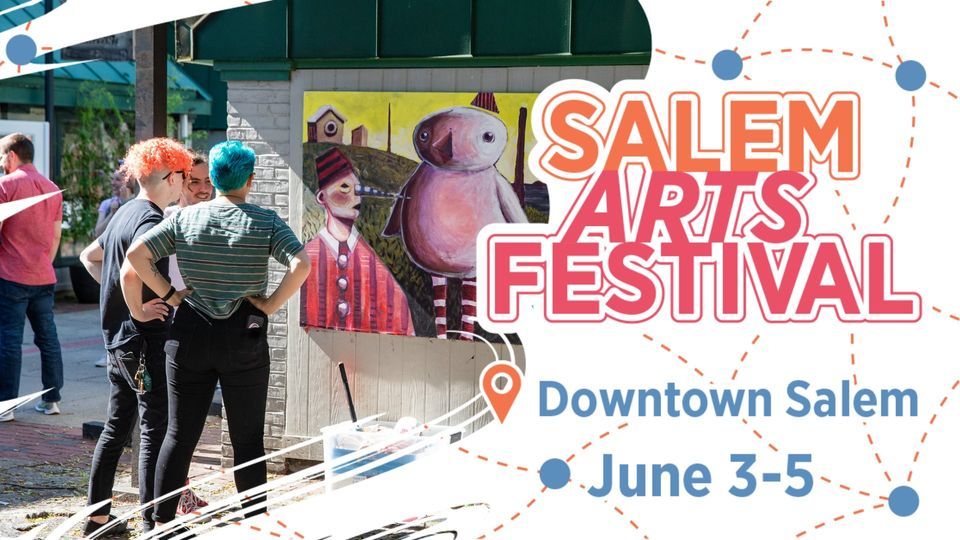 Salem Arts Festival 2022, Downtown Salem District, 3 June 2022