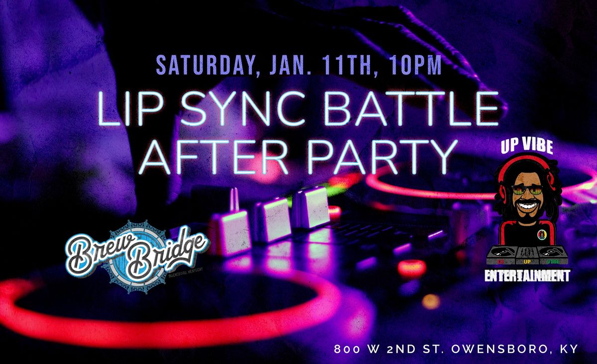 Owensboro Lip Sync Battle After Party ft. DJ UP VIBE