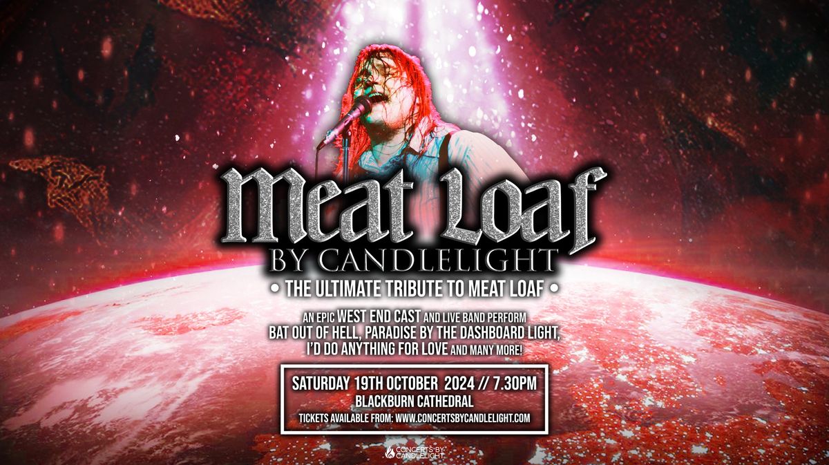 Meatloaf by Candlelight