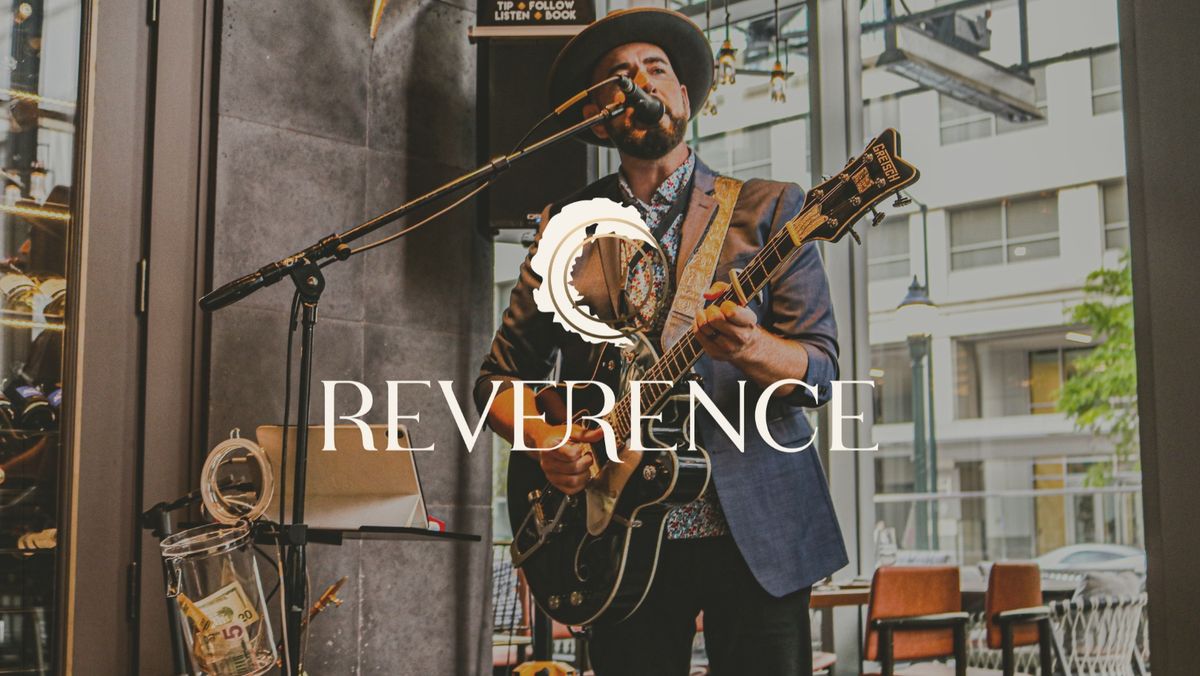 Live Music at Reverence feat. Rich Gunderlock