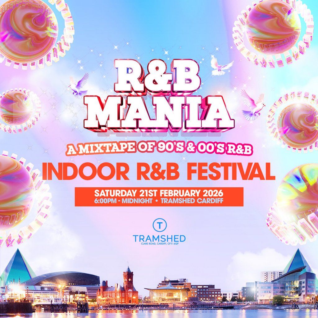 RNB MANIA | Cardiff's R&B Festival
