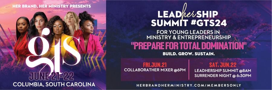 The Go Therefore Summit | LeadHERship for Ministry & Entrepreneurship