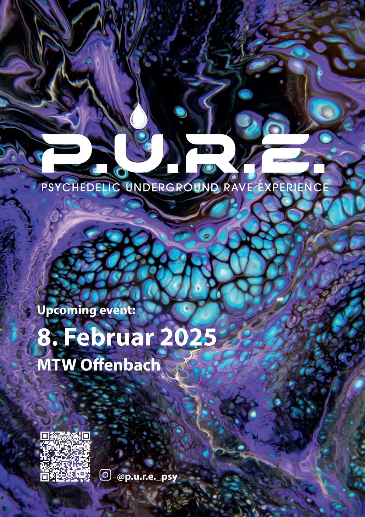 P.U.R.E. Psychedelic Underground Rave Experience 