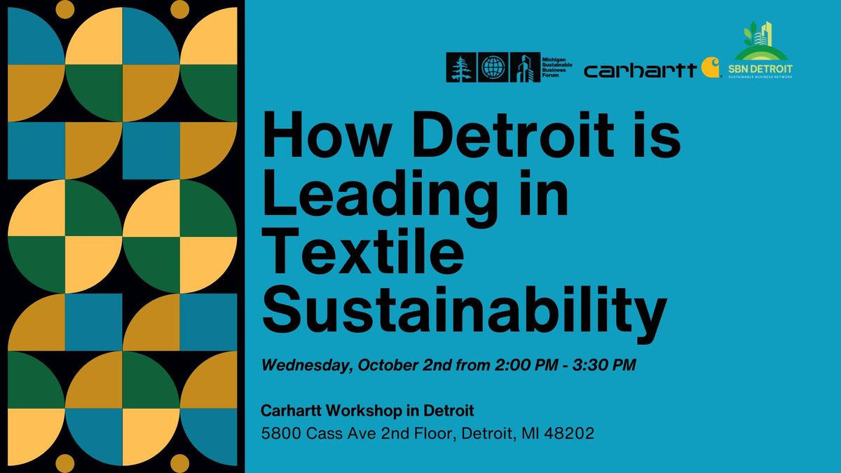 How Detroit is Leading in Textile Sustainability