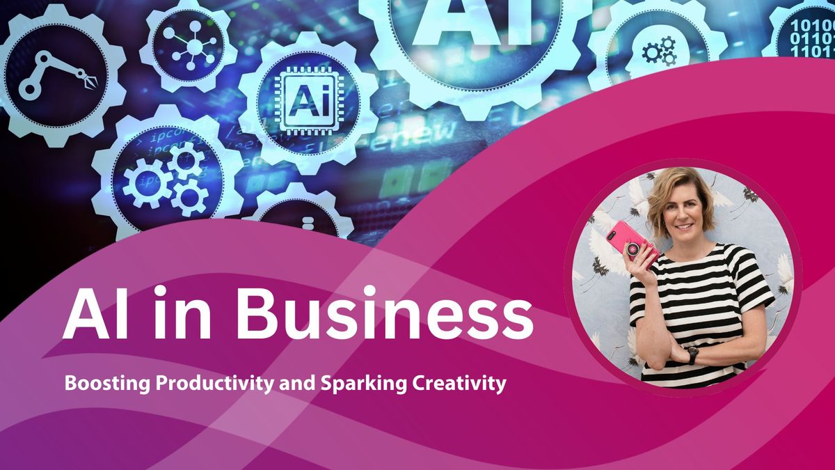 AI in Business: Boosting Productivity and Sparking Creativity