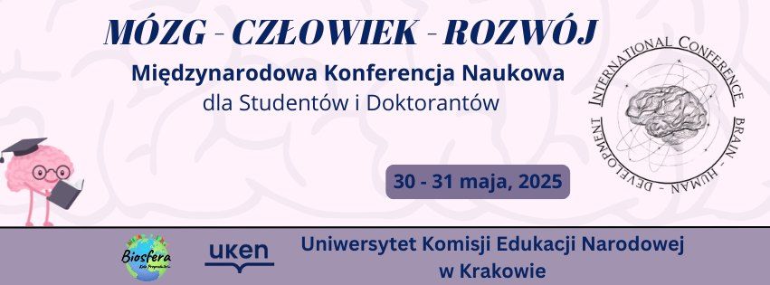 Mi\u0119dzynarodowa Konferencja Naukowa "M\u00f3zg - Cz\u0142owiek - Rozw\u00f3j 2025"