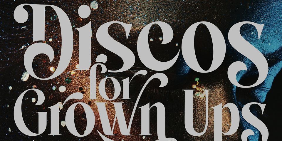 Discos for Grown ups pop-up 70s 80s and 90s disco party in NEWARK