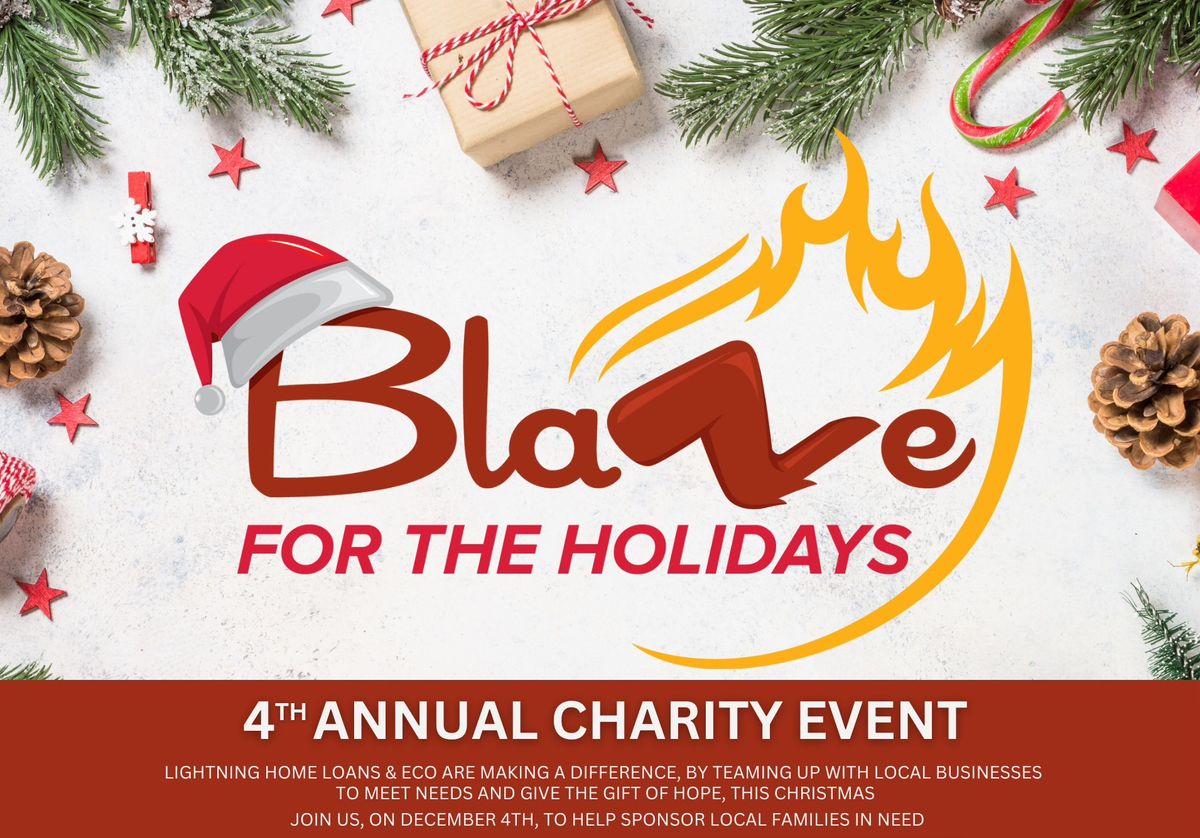 4th Annual Blaze for The Holidays