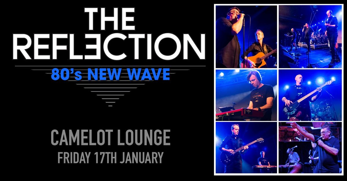 The Reflection - 80's New Wave \/ Camelot Lounge, Marrickville