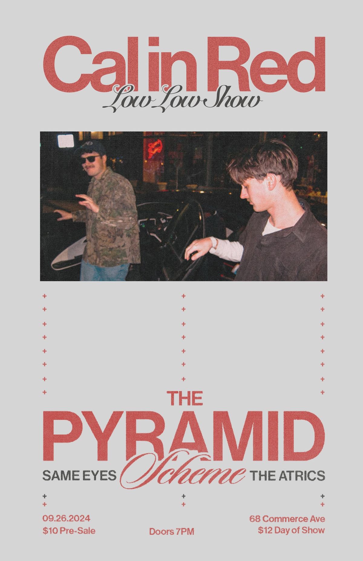 Cal in Red (Album Release) + Same Eyes + The Atrics | Pyramid Scheme 9\/26