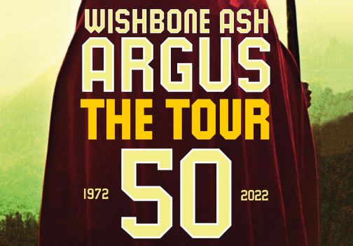 Wishbone Ash | ARGUS - The Tour | Ausverkauft!