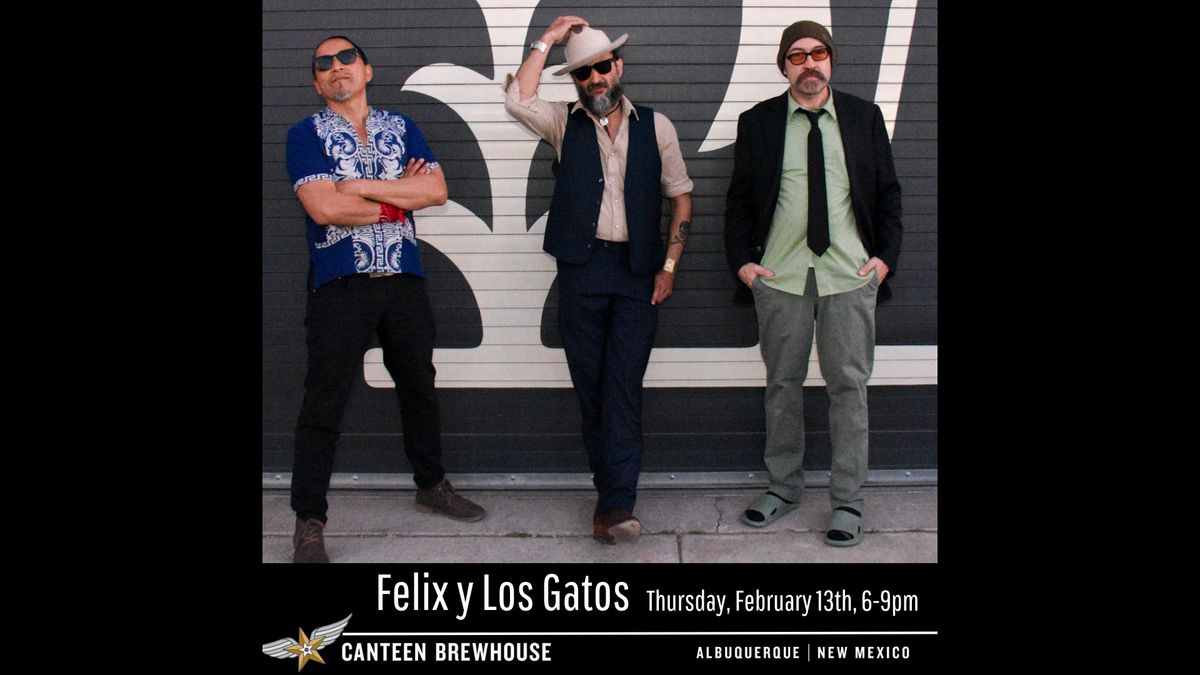 Felix y Los Gatos live at the Brewhouse