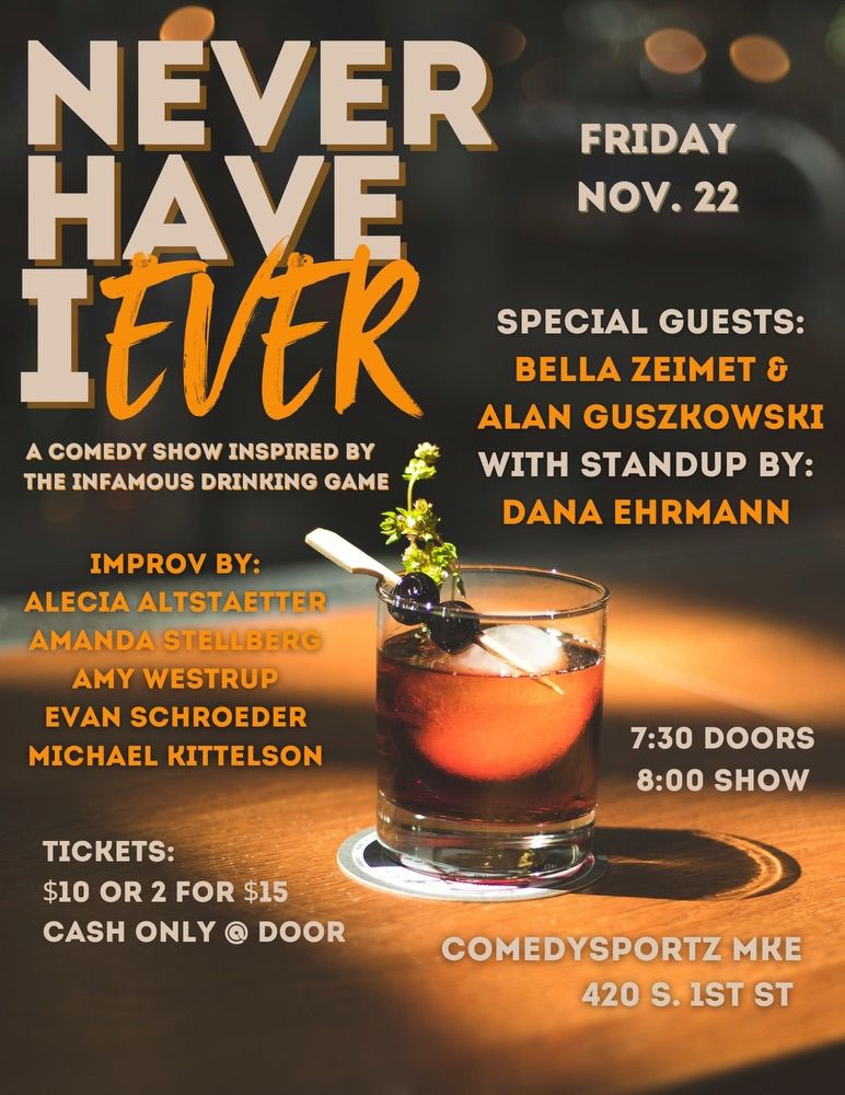 Never Have I Ever: A Comedy Show