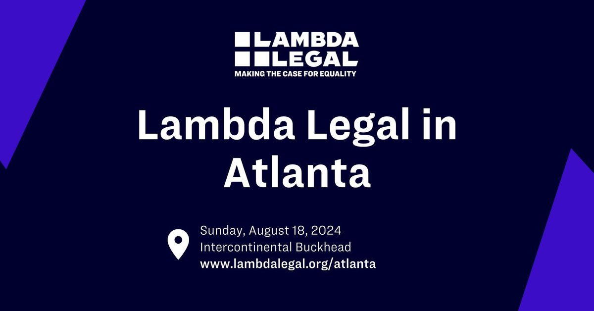 Lambda Legal in Atlanta