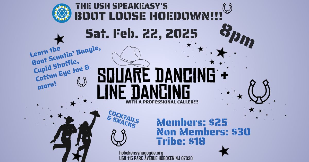 The Speakeasy's Boot Loose - Square & Line Dancing Hoedown!