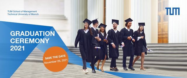 Save the Date: Graduation Ceremony 2021 (Tag der Fakult\u00e4t)