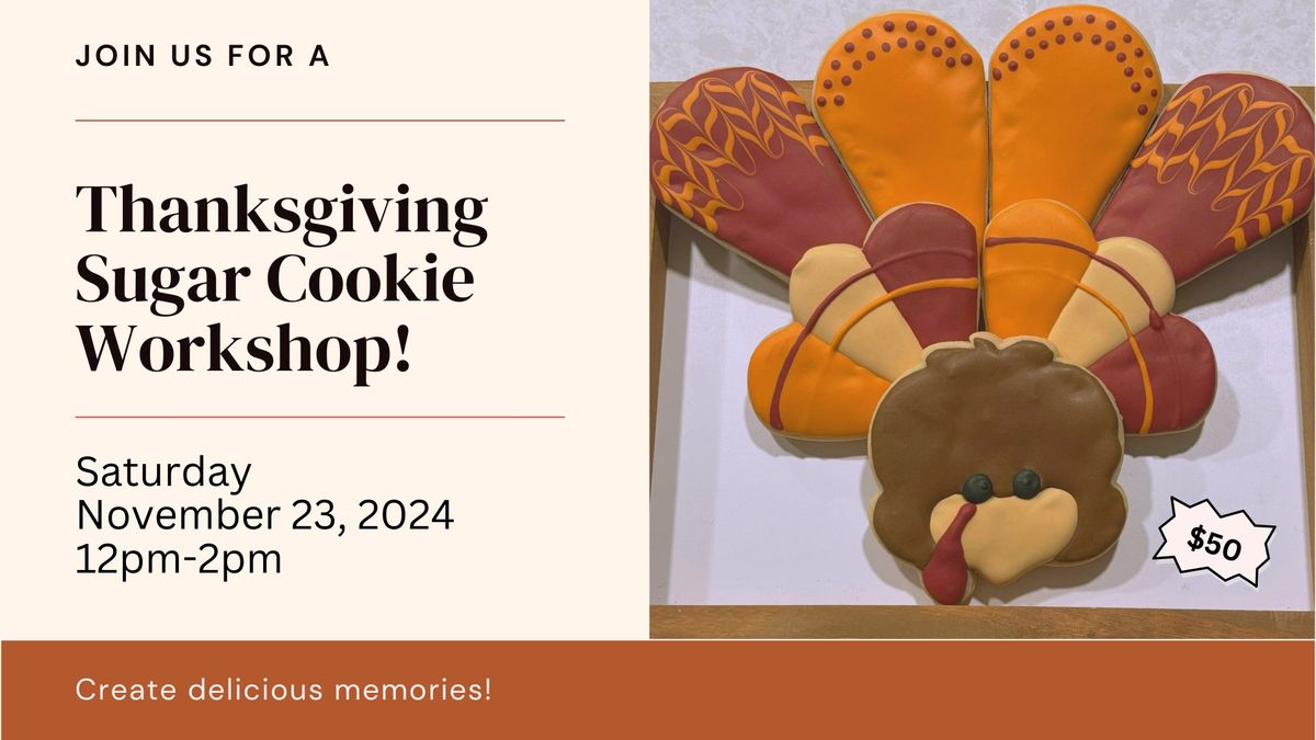 Thanksgiving Sugar Cookie Workshop