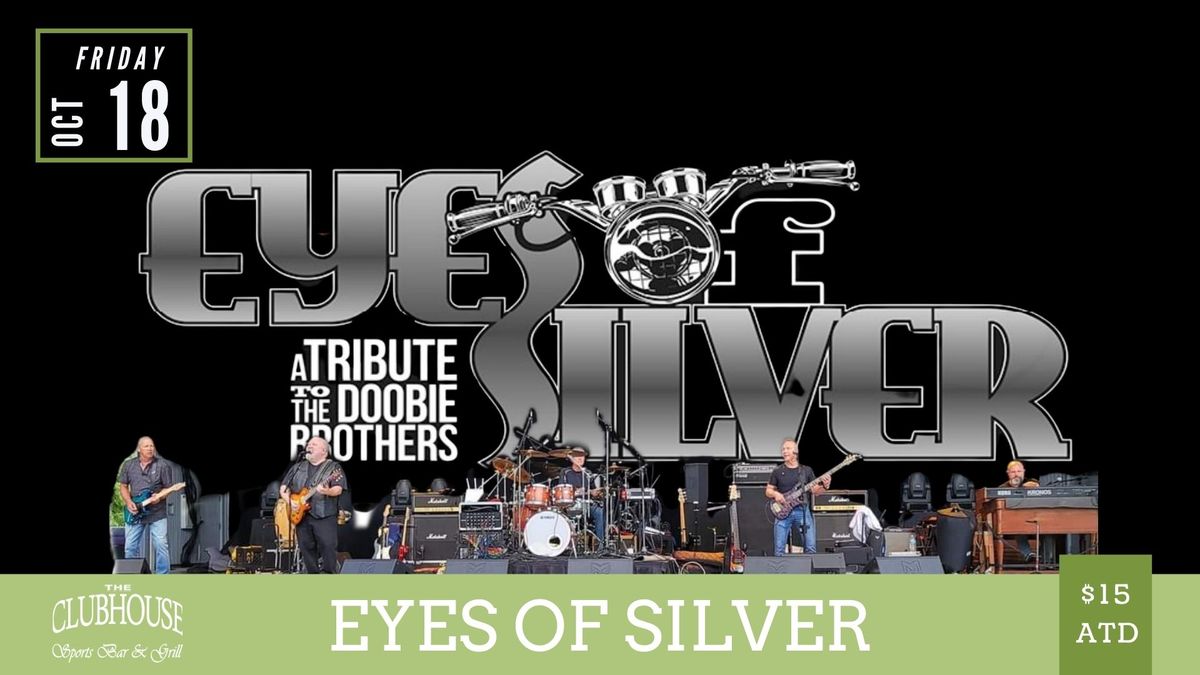 Live Music: Eyes of Silver - A Tribute to The Doobie Brothers