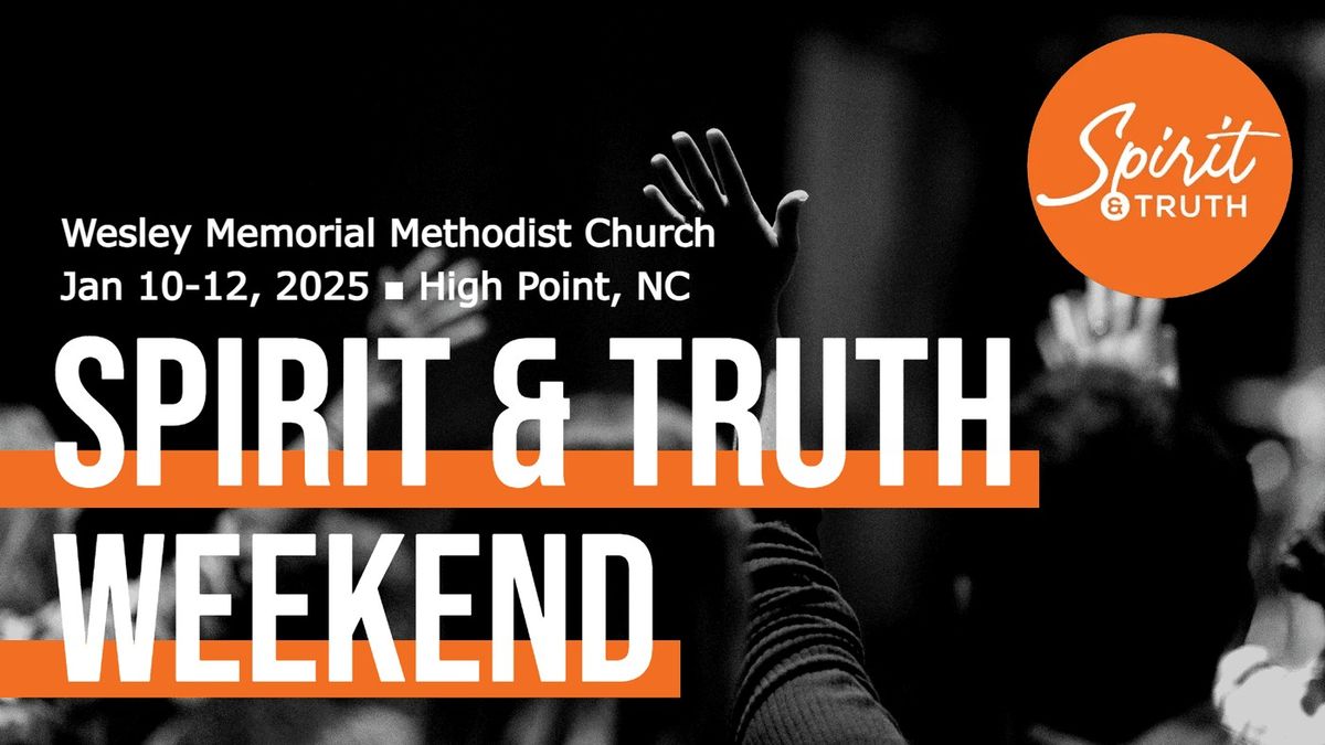 Spirit & Truth Evangelism Training Event