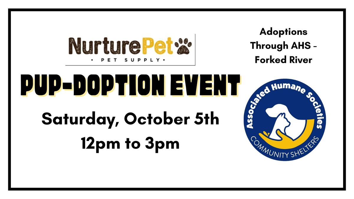 Nurture Pet Presents: Pup-Doption Event