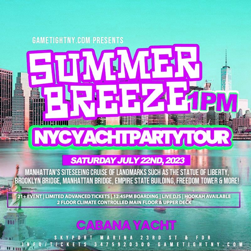 Summer Breeze NYC Cabana Yacht Party Siteseeing Tour Skyport Marina 2023