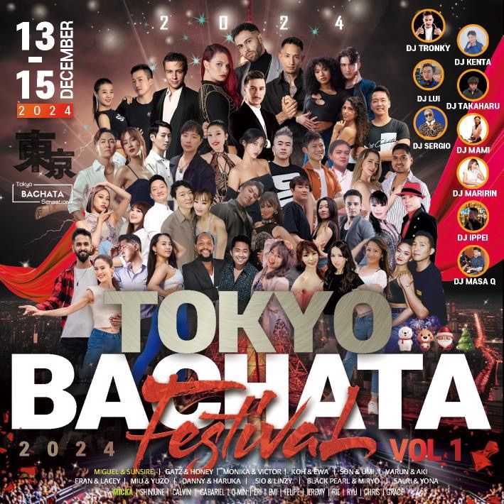 \ud83d\uddfcTOKYO BACHATA FESTIVAL Vol.1  MIGUEL & SUNSIRE with DJ TRONKY\ud83d\uddfc