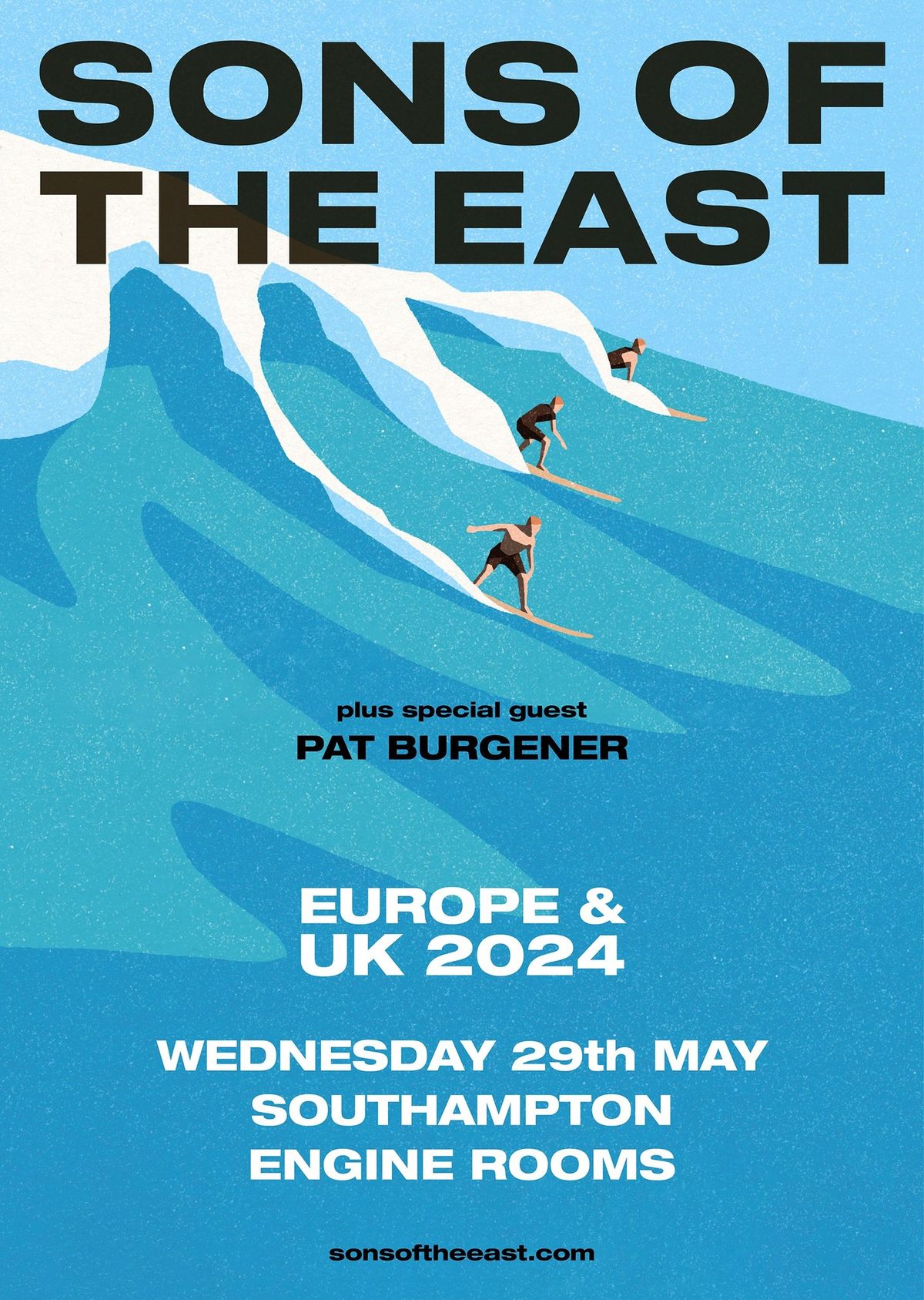 Sons of The East + Pat Burgener at Engine Rooms, Southampton