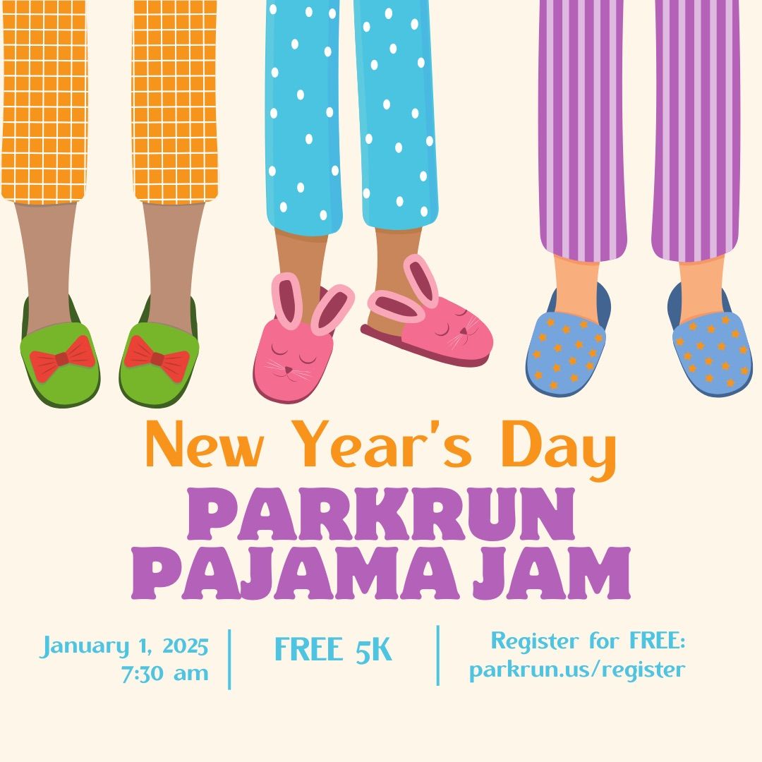 New Year\u2019s Day, Pajama Jam parkrun, FREE 5K 