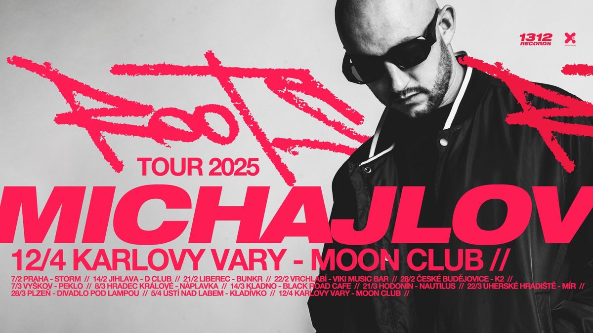 MICHAJLOV - KARLOVY VARY | MOON CLUB